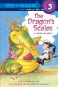 The Dragon's Scales - Sarah Albee, John Manders