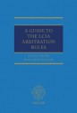 A Guide to the LCIA Arbitration Rules - Peter Turner, Reza Mohtashami