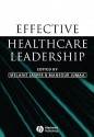 Effective Healthcare Leadership - Melanie Jasper