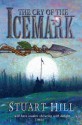 The Cry of the Icemark - Stuart Hill