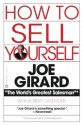 How to Sell Yourself - Joe Girard, Robert Casemore