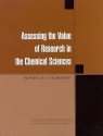 Assessing the Value of Research in the Chemical Sciences - National Research Council, Board on Chemical Sciences and Technology