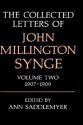 The Collected Letters, Vol. 2: 1907-1909 - J.M. Synge, Ann Saddlemyer