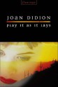 Play It As It Lays - Joan Didion