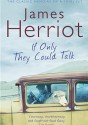 If Only They Could Talk - James Herriot