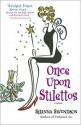 Once Upon Stilettos - Shanna Swendson