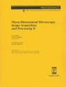 Three-Dimensional Microscopy: Image Acquisition and Processing II : 9-10 February 1995 San Jose, California (Proceedings of Spie--the International Society for Optical Engineering, V2412.) - Carol J. Cogswell, Tony Wilson