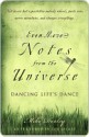 Even More Notes From the Universe: Dancing Life's Dance - Mike Dooley