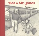 Bea and Mr. Jones - Amy Schwartz