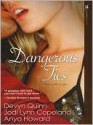 Dangerous Ties - Devyn Quinn, Jodi L. Copeland, Anya Howard