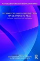 Interdisciplinary Perspectives on Learning to Read: Culture, Cognition and Pedagogy - Kathy Hall, Colin Harrison, Sue Ellis, Usha Goswami, Janet Soler