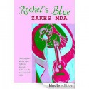 Rachel's Blue - Zakes Mda