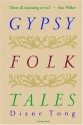 Gypsy Folk Tales - Diane Tong