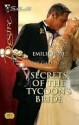 Secrets of the Tycoon's Bride (Silhouette Desire) - Emilie Rose