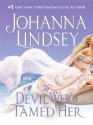 The Devil Who Tamed Her - Johanna Lindsey