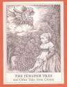 The Juniper Tree and Other Tales from Grimm - Jacob Grimm, Randall Jarrell, Wilhelm Grimm, Lore Segal