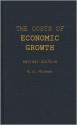 The Costs of Economic Growth: Revised Edition - E.J. Mishan