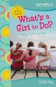 What's a Girl to Do?: Finding Faith in Everyday Life - Kristi Holl