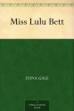 Miss Lulu Bett - Zona Gale