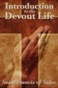 Introduction to the Devout Life - St. Francis de Sales