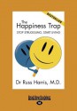 The Happiness Trap - Russ Harris