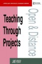 Teaching Through Projects - Jane Henry