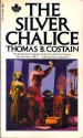 The Silver Chalice - Thomas B. Costain