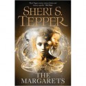 The Margarets - Sheri S. Tepper