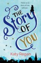 The Story of You - Katy Regan