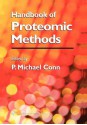 Handbook of Proteomic Methods - P. Michael Conn