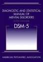 Diagnostic and Statistical Manual of Mental Disorders, Fifth Edition (DSM-5(TM)) - American Psychiatric Association