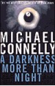 A Darkness More Than Night (Harry Bosch, #7) - Michael Connelly