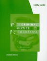 Study Guide for Cole/Smith's Criminal Justice in America - George F. Cole, Christopher E. Smith