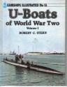 U-Boats of World War Two - Robert C. Stern