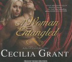 A Woman Entangled - Cecilia Grant, Susan Ericksen