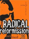 The Radical Reformission: Reaching Out without Selling Out (MP3 Book) - Mark Driscoll