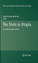 The State as Utopia: Continental Approaches - Jürgen G. Backhaus