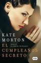 El Cumpleanos Secreto - Kate Morton