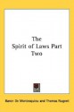 The Spirit of Laws Part Two - Montesquieu, Thomas Nugent