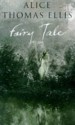 Fairy Tale - Alice Thomas Ellis