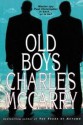 The Old Boys (Paul Christopher) - Charles McCarry