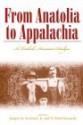 From Anatolia to Appalachia: A Turkish-American Dialogue - N. Brent Kennedy