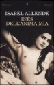 Ines dell'anima mia - Isabel Allende