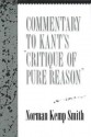 Commentary to Kant's Critique of Pure Reason - Norman Kemp Smith