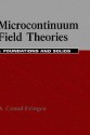 Microcontinuum Field Theories: I. Foundations and Solids - A. Cemal Eringen