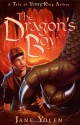 The Dragon's Boy: A Tale of Young King Arthur - Jane Yolen
