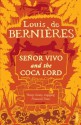 Señor Vivo and the Coca Lord - Louis de Bernières