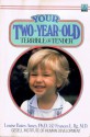 Your Two-Year-Old: Terrible or Tender - Louise Bates Ames, Frances L. Ilg