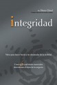 Integridad: The Courage to Meet the Demands of Reality - Henry Cloud