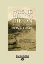 The Wrong Hill to Die on: An Alafair Tucker Mystery - Donis Casey